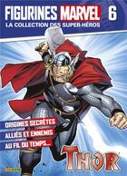 Couverture du livre « Figurines Marvel t.6 : Thor » de  aux éditions Panini Comics Fascicules