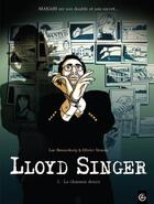 Couverture du livre « Lloyd Singer Tome 5 : la chanson douce » de Olivier Neuray et Luc Brunschwig aux éditions Bamboo