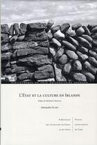 Couverture du livre « L'Etat et la culture en Irlande » de Alexandra Slaby aux éditions Pu De Caen