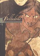 Couverture du livre « Belladone t.1 ; la chambre ardente » de Ange et Patrick Noel et Pierre Alary aux éditions Soleil