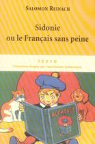 Couverture du livre « Sidonie ou le français sans peine » de Salomon Reinach aux éditions Tallandier