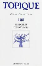 Couverture du livre « Histoires de patients » de Collectif aux éditions L'esprit Du Temps