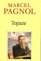 Couverture du livre « Topaze » de Marcel Pagnol aux éditions Fallois