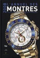 Couverture du livre « L'annuel des montres 2008 » de Peter Braun aux éditions Chronosports