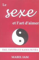 Couverture du livre « Sexe et l'art d'aimer » de  aux éditions Ada