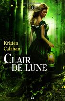 Couverture du livre « Les ténèbres de Londres t.2 ; clair de lune » de Kristen Callihan aux éditions Editions Ada