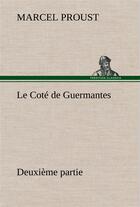 Couverture du livre « À la recherche du temps perdu Tome 3 : le coté de Guermantes Tome 2 » de Marcel Proust aux éditions Tredition