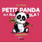 Couverture du livre « Le petit panda blablabla » de Luc Turlan aux éditions Geste