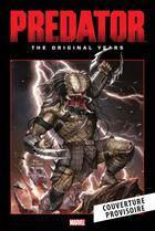 Couverture du livre « Predator : Intégrale vol.2 » de Mark Verheiden et John Arcudi et Collectif aux éditions Panini