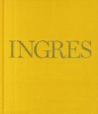 Couverture du livre « Ingres » de Carrington S A aux éditions Phaidon