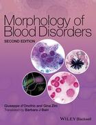 Couverture du livre « Morphology of Blood Disorders » de Giuseppe D'Onofrio et Gina Zini aux éditions Wiley-blackwell