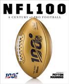 Couverture du livre « NFL 100 - A CENTURY OF PRO FOOTBALL » de National Football League aux éditions Abrams