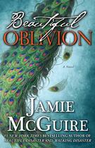 Couverture du livre « Beautiful Oblivion » de Jamie Mcguire aux éditions Atria Books