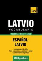 Couverture du livre « Vocabulario español-latvio - 7000 palabras más usadas » de Andrey Taranov aux éditions T&p Books