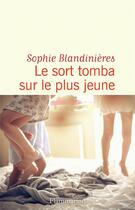 Couverture du livre « Le sort tomba sur le plus jeune » de Sophie Blandinieres aux éditions Flammarion