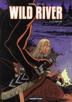 Couverture du livre « Wild river Tome 2 » de Wagner/Seiter aux éditions Casterman