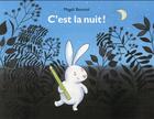 Couverture du livre « C'est la nuit » de Magali Bonniol aux éditions Ecole Des Loisirs