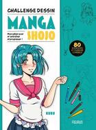 Couverture du livre « Challenge dessin : Manga Shojo » de Kuru aux éditions Fleurus