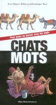 Couverture du livre « Les chats-mots » de Malineau Jean-Hugues aux éditions Albin Michel