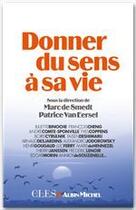 Couverture du livre « Donner du sens à sa vie » de Patrice Van Eersel et Marc De Smedt aux éditions Albin Michel