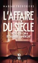 Couverture du livre « L'affaire du siècle : L'enlèvement qui a bouleversé l'Amérique » de Mariah Fredericks aux éditions 10/18