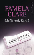 Couverture du livre « Mefie-toi Kara » de Pamela Clare aux éditions J'ai Lu