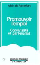 Couverture du livre « Promouvoir l'emploi, convivialité et partenariat » de  aux éditions Editions L'harmattan