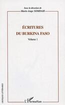 Couverture du livre « Ecritures du burkina faso - volume 1 » de Marie-Ange Somdah aux éditions Editions L'harmattan