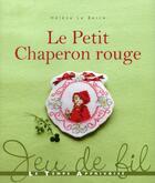 Couverture du livre « Le petit chaperon rouge » de Helene Le Berre aux éditions Le Temps Apprivoise