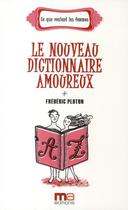 Couverture du livre « Le dictionnaire amoureux » de Frederic Ploton aux éditions Ma