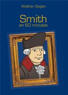 Couverture du livre « Smith en 60 minutes » de Walther Ziegler aux éditions Books On Demand