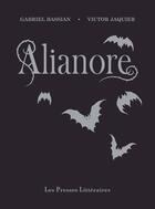 Couverture du livre « Alianore » de Victor Jaquier aux éditions Presses Litteraires