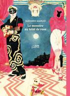 Couverture du livre « La monstruosité en rose » de Suehiro Maruo aux éditions Le Lezard Noir