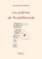 Couverture du livre « Les poèmes de picottemaronde » de Faventin aux éditions Baudelaire