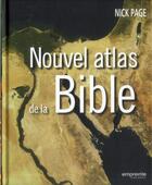 Couverture du livre « Nouvel atlas de la Bible » de Nick Page aux éditions Empreinte Temps Present