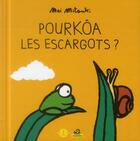 Couverture du livre « Pourkôa les escargots ? » de Mei Mitsuki aux éditions Petite Plume De Carotte