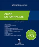 Couverture du livre « Guide du formaliste » de Marie-Laure Enault aux éditions Lefebvre