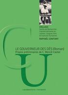 Couverture du livre « Le gouverneur des des collection universitaire » de Raphael Confiant aux éditions Caraibeditions