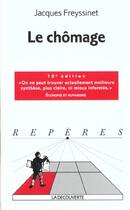 Couverture du livre « Le Chomage » de Jacques Freyssinet aux éditions La Decouverte