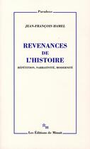 Couverture du livre « Revenances de l'histoire » de Jean-Francois Hamel aux éditions Minuit