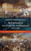 Couverture du livre « Mémoires du Sergent Bourgogne » de Sergent Bourgogne aux éditions Mercure De France