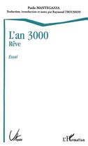 Couverture du livre « L'an 3000 - reve - essai » de Paolo Mantegazza aux éditions L'harmattan