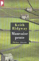 Couverture du livre « Mauvaise pente » de Keith Ridgway aux éditions Libretto