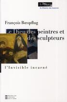 Couverture du livre « Le Dieu des peintres et des sculpteurs » de Francois Boespflug aux éditions Hazan