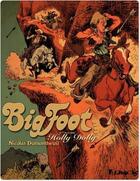 Couverture du livre « Big foot t.2 ; Molly Dolly » de Nicolas Dumontheuil aux éditions Futuropolis