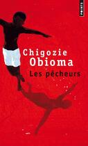 Couverture du livre « Les pêcheurs » de Chigozie Obioma aux éditions Points