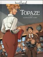 Couverture du livre « Topaze t.1 » de Serge Scotto et Eric Stoffel et Eric Hubsch aux éditions Bamboo