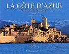 Couverture du livre « La côte d'Azur ; le littoral et le haut pays » de Richard Wacongne et Jacques Roure aux éditions Equinoxe
