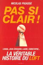 Couverture du livre « Pas Si Clair Loana » de N Pigasse aux éditions Calmann-levy