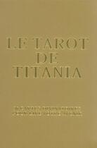 Couverture du livre « Le tarot de Titania ; 36 cartes divinatoires pour lire votre avenir » de Titania Hardie aux éditions Contre-dires